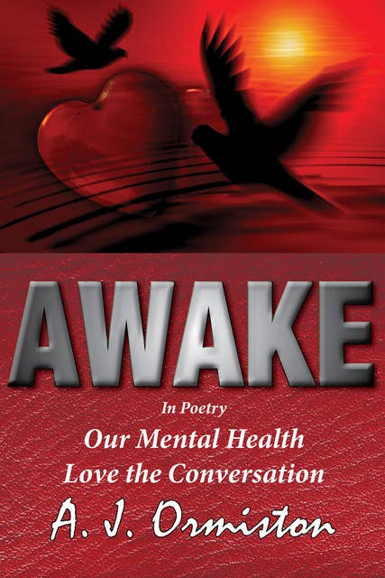 Awake - Our Mental Health – Love the Conversation