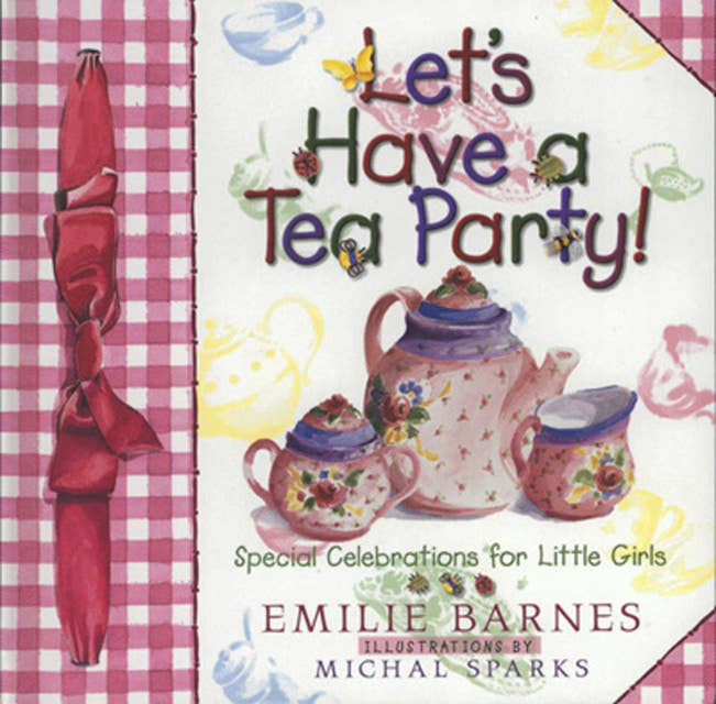 Lets Have a Tea Party!