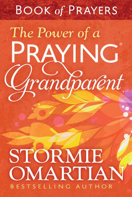 The Power of a Praying - Grandparent Book of Prayers