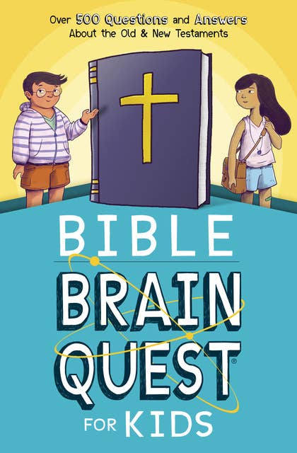 Bible Brain Quest® for Kids