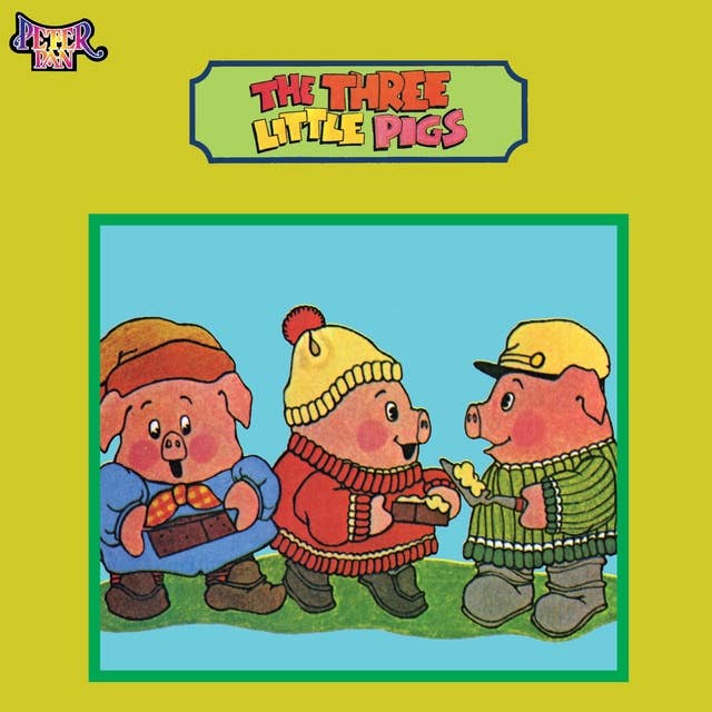 Three Little Pigs