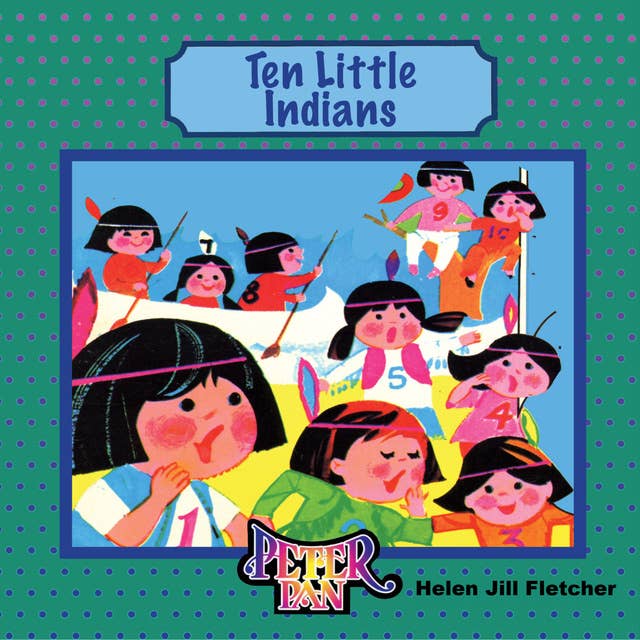 Ten Little Indians: The Counting Song and a Counting Book