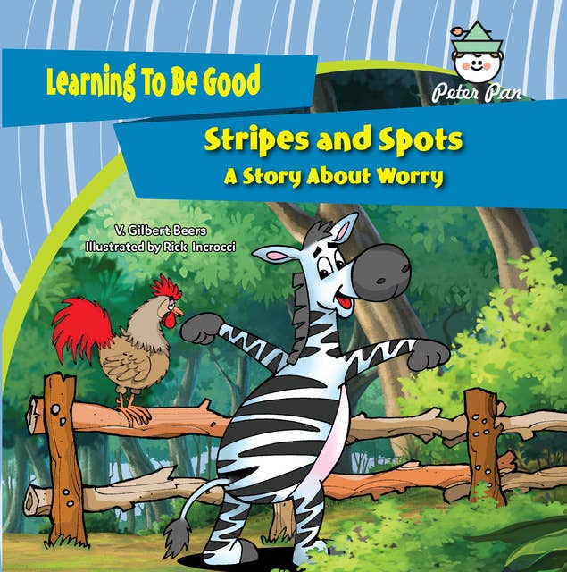 Stripes and Spots: A Story About Worry