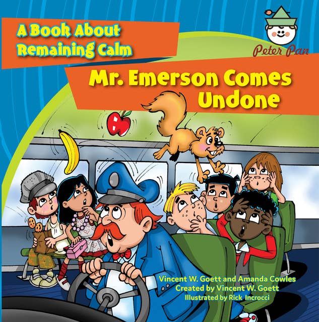 Mr Emerson Comes Undone: A Book About Remaining Calm