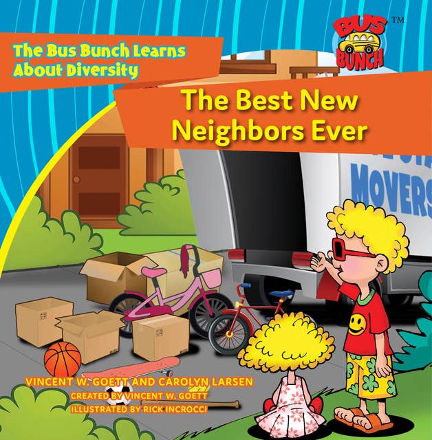The Best New Neighbors Ever: The Bus Buch Learns About Diversity