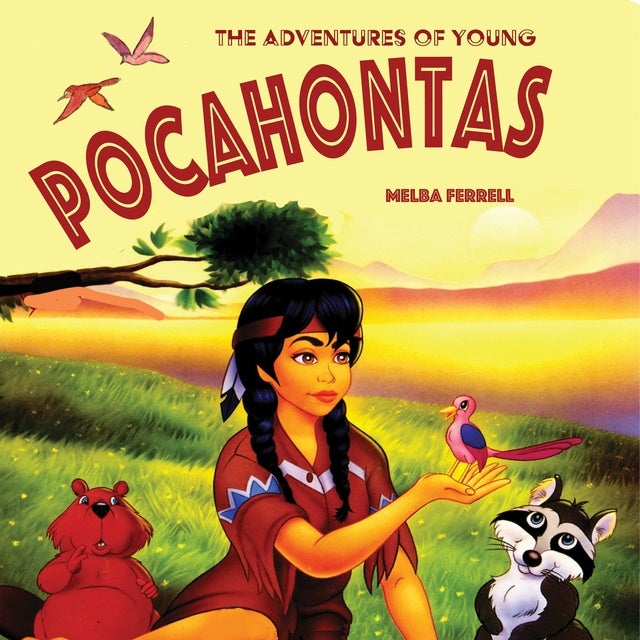 The Adventures of Young Pocahontas - Audiobook - Melba Ferrell - ISBN  9780739614341 - Storytel