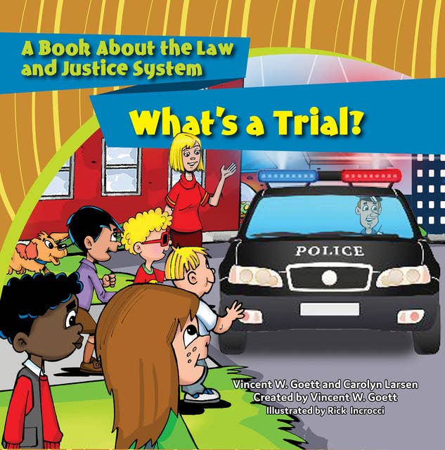 What's a Trial?: A Book About the Law and Justice System