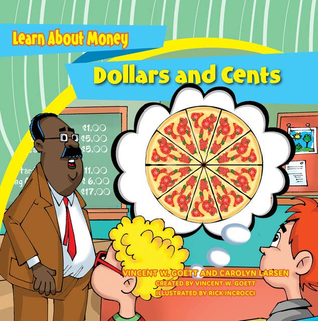 Dollars and Cents: The Brite Star Kids Learn About Money