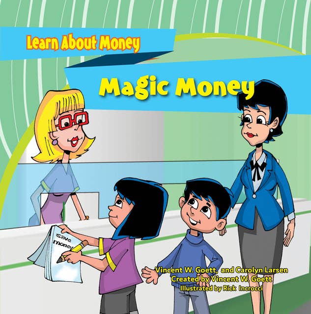 Magic Money: The Brie Star Kids Learn About Money