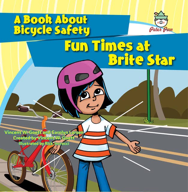 Fun Times at Brite Star: A Book About Bicycle Safety