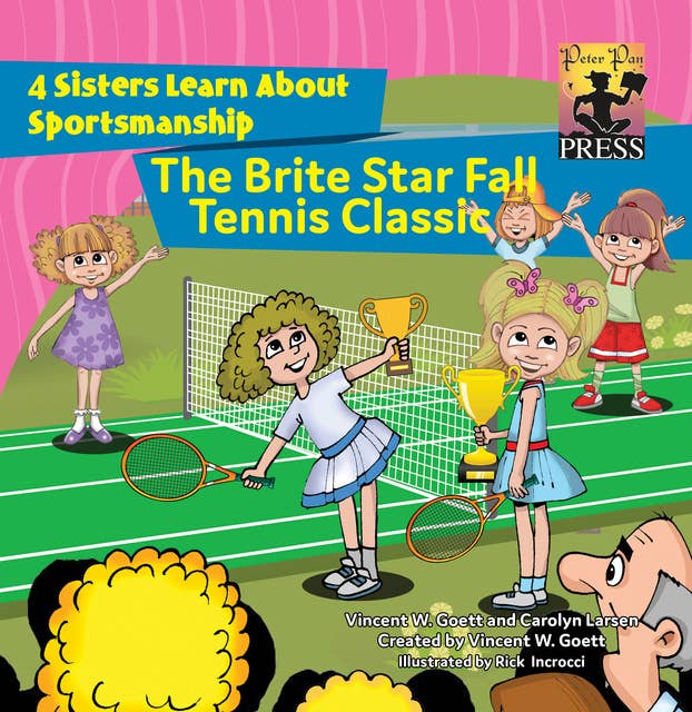 The Brite Star Tennis Classic: 4 Sisters Learn About Sportsmanship