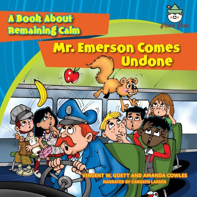 Mr. Emerson Comes Undone: A Book About Remaining Calm