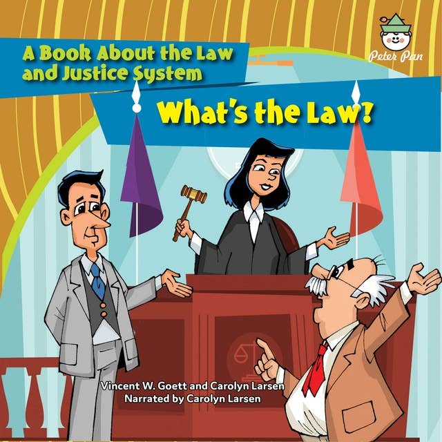 What's the Law?: A Book About the Law and Justice System