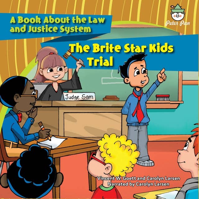 The Brite Star Kids Trial: A Book About the Law and Justice System