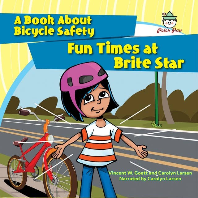 Fun Times at Brite Star: A Book About Bicycle Safety