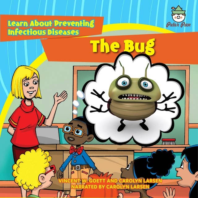 The Bug: Learn About Preventing Infectious Diseases