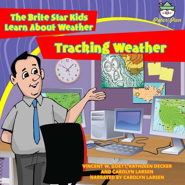 Tracking Weather: The Brite Star Kids Learn About Weather