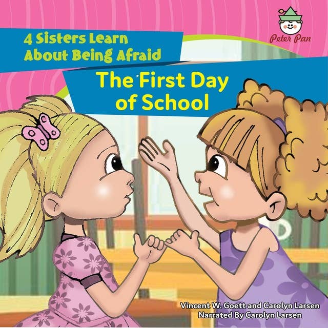 The First Day of School: 4 Sisters Learn About Being Afraid