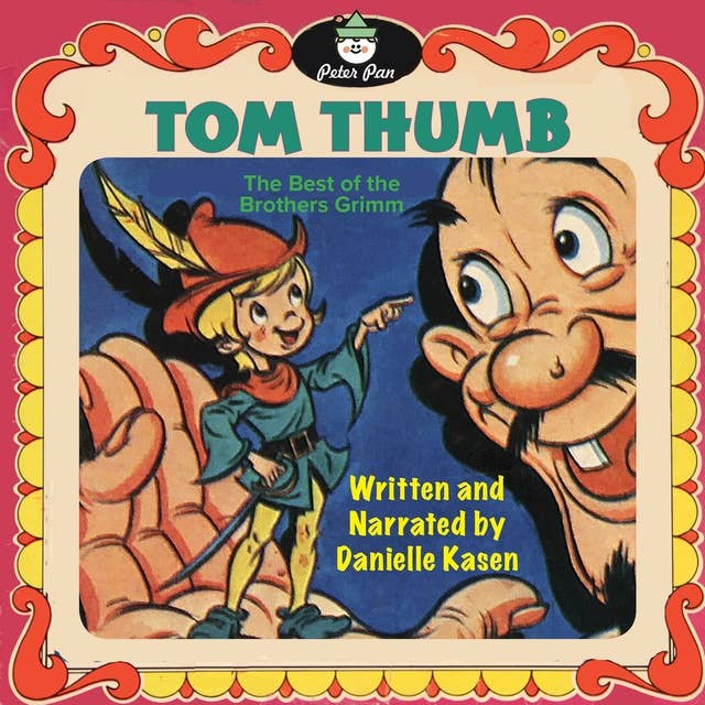 Tom Thumb: The Best of the Brothers Grimm