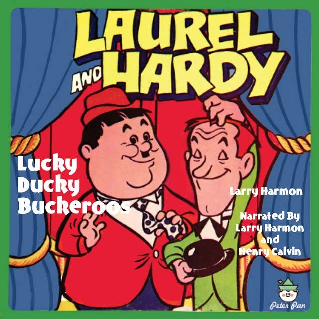 Laurel & Hardy - Lucky Ducky Buckeroos