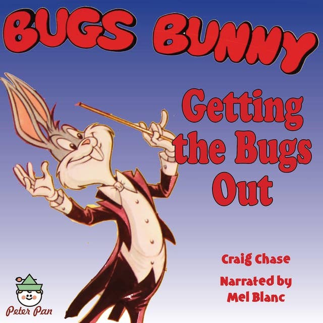 Bugs Bunny Getting the Bugs Out