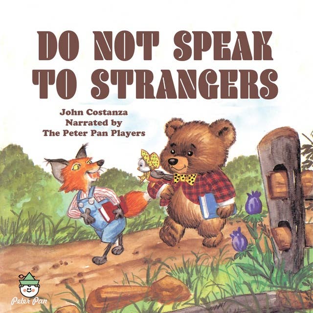 Do Not Speak To Strangers