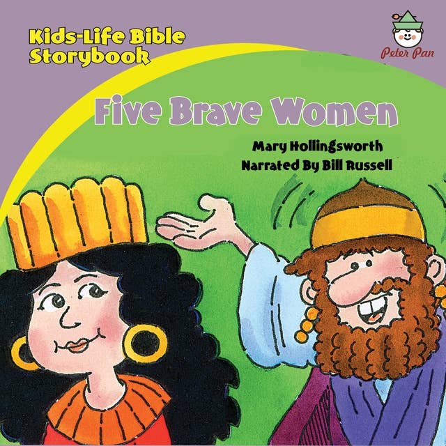 Kids-Life Bible Storybook—Five Brave Women