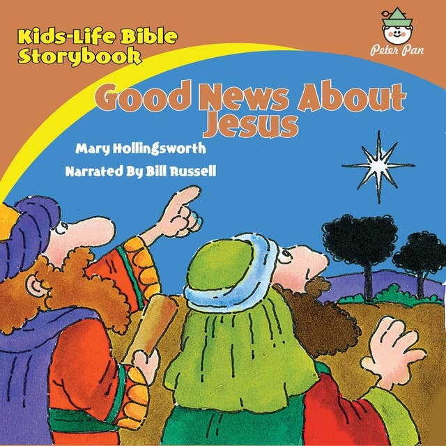 Kids-Life Bible Storybook—Good News About Jesus!