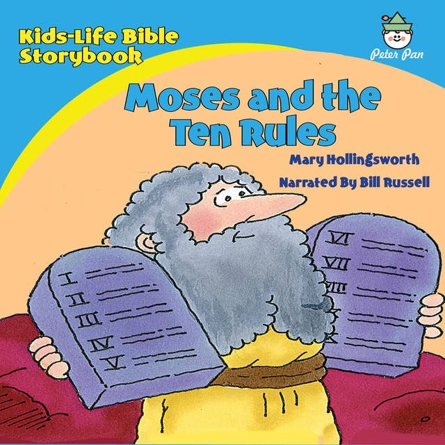 Kids-Life Bible Storybook—Moses and the Ten Rules