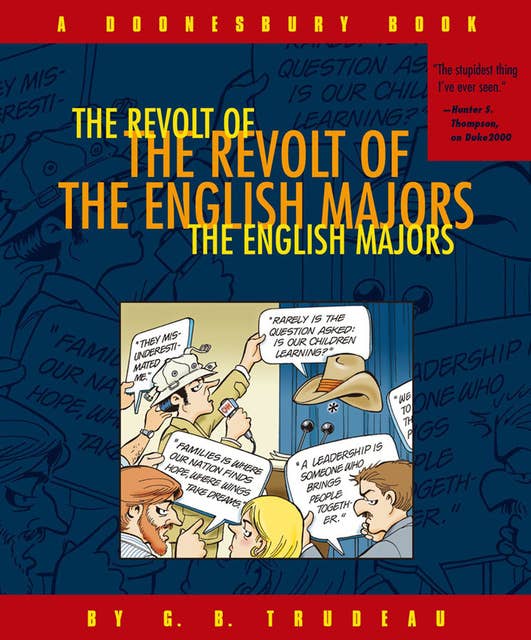 The Revolt of the English Majors: A Doonesbury Book