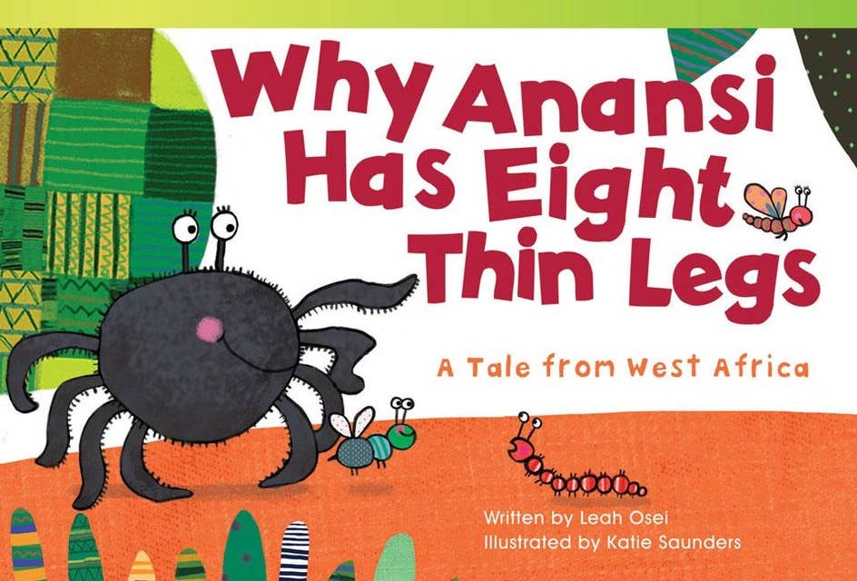 Why Anansi Has Eight Thin Legs: A Tale from West Africa Audiobook