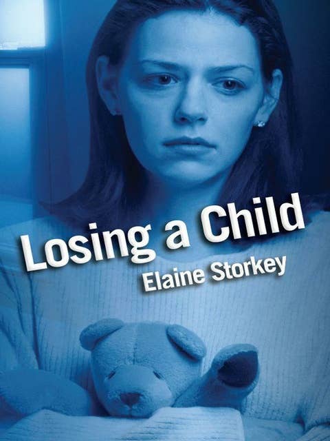 Losing a Child: Finding a path through the pain