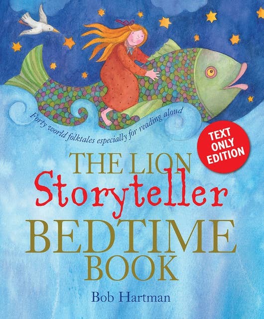 The Lion Storyteller Bedtime Book: Text only edition