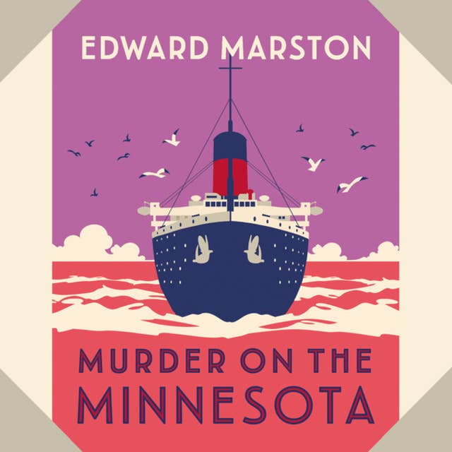 Cover for Murder on the Minnesota - The Ocean Liner Mysteries - A thrilling Edwardian murder mystery, book 3 (Unabridged)