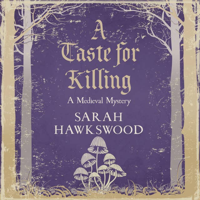 Bradecote & Catchpoll - The gripping medieaval mystery series, book 10: A Taste for Killing