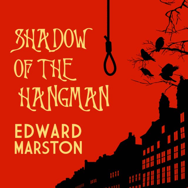 Shadow of the Hangman - The Bow Street Rivals, book 1 (Unabridged)