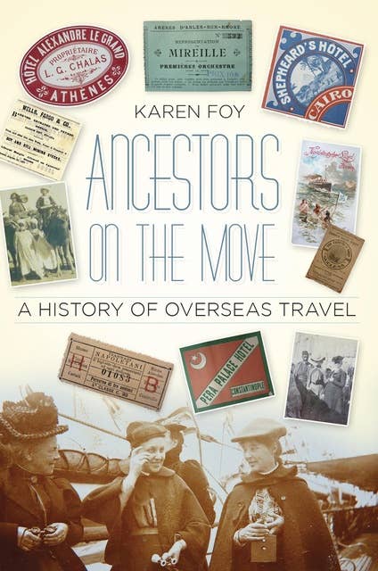 Ancestors on the Move: A History of Overseas Travel