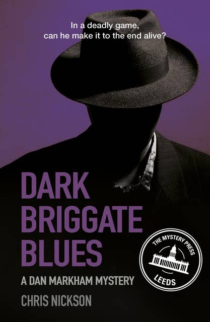 Dark Briggate Blues: A Dan Markham Mystery (Book 1)