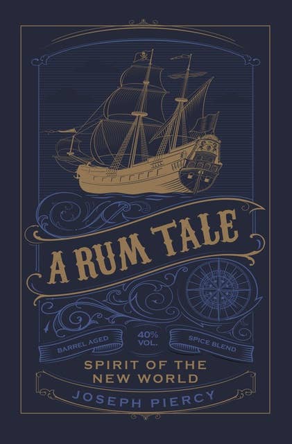 A Rum Tale: Spirit of the New World