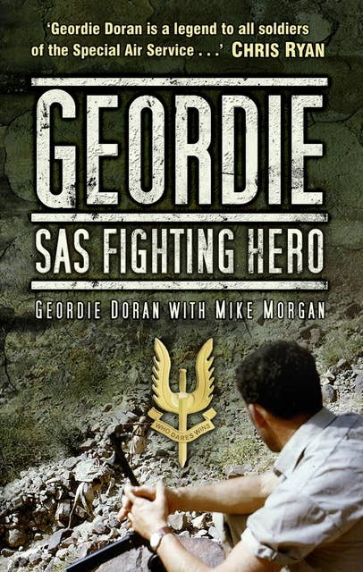 Geordie: SAS Fighting Hero