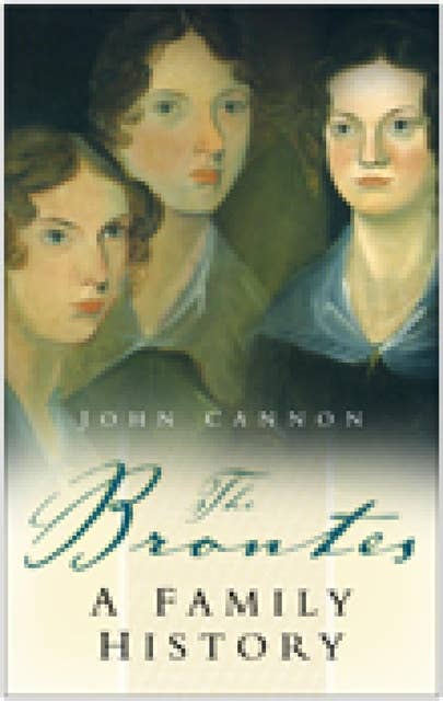 The Brontes: A Family History