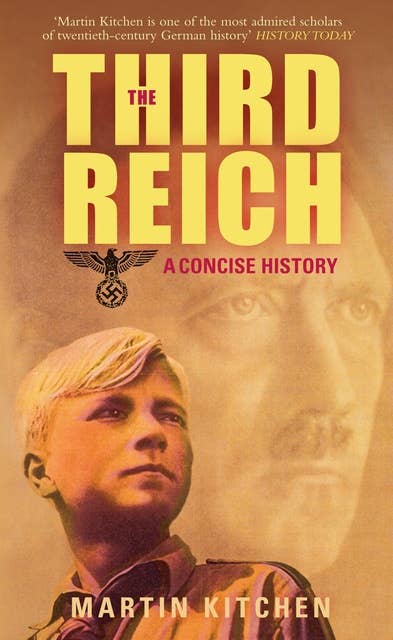 The Third Reich: A Concise History