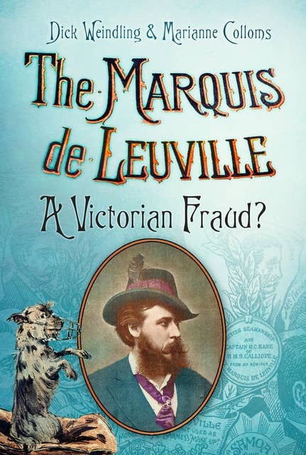 The Marquis de Leuville: A Victorian Fraud?
