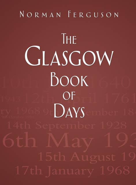 The Glasgow Book of Days