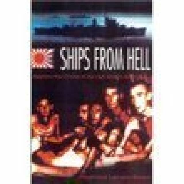 Ships from Hell: Japanese War Crimes on the High Seas