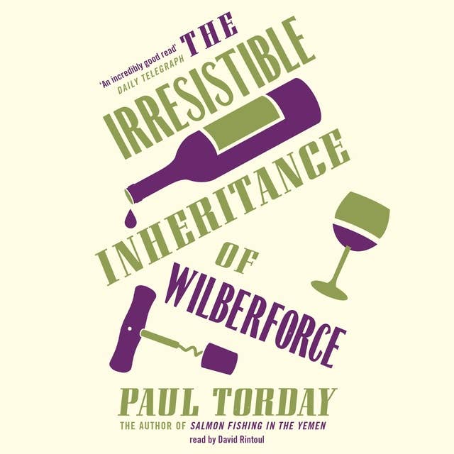 The Irresistible Inheritance Of Wilberforce