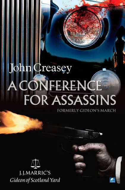A Conference For Assassins: (Writing as JJ Marric)