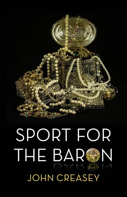 Sport For The Baron: (Writing as Anthony Morton)