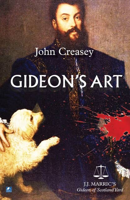 Gideon's Art: (Writing as JJ Marric)