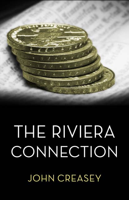 The Riviera Connection: (Writing as Anthony Morton)
